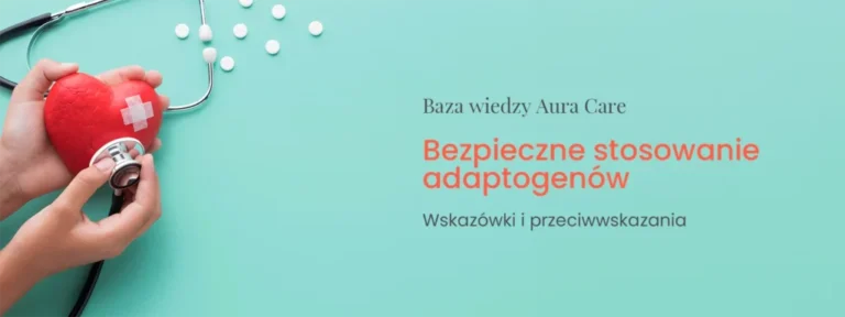 Bezpieczne stosowanie adaptogenów: Wskazówki i przeciwwskazania