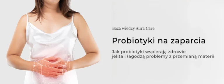 Probiotyki na zaparcia