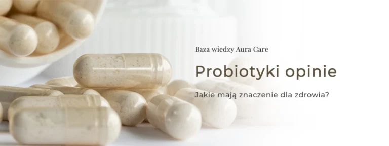Probiotyki opinie